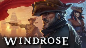 Windrose – Steam (compte fourni, offre d’accès)
