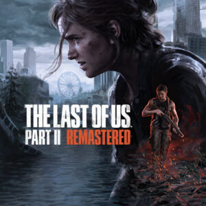 The Last of Us Part 2 Remastered – Clé Steam (version Europe)