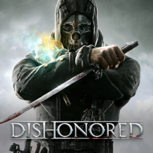 Dishonored – Clé Steam (édition Definitive)